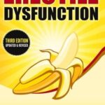 ERECTILE DYSFUNCTION: How To Get Rock-Solid Erections by Michael J. Howard